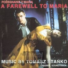 A Farewell To Maria  OST - Tomasz Stako