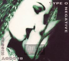 Bloody Kisses - Type O Negative