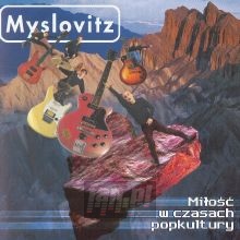 Mio W Czasach Pop Kultury - Myslovitz