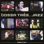 Bossa Tres Jazz - V/A