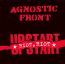 Riot, Riot Upstart - Agnostic Front