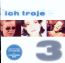 3 - Ich Troje 3 - Ich Troje