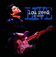 Live In Concert - Lou Reed