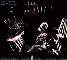 And The Ass Saw The Angel - Nick Cave / Harvey / Clayton-Jone