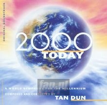 2000 Today: World Symphony . - Tan Dun  & V/A