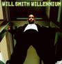 Willenium - Will Smith