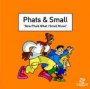 Now Phats What I Small Music - Phats & Small