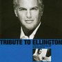 Ellington: Tribute To Ellington - Tribute to Duke Ellington