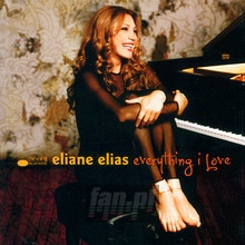Everything I Love - Eliane Elias