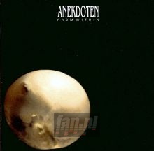 From Within - Anekdoten