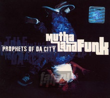 Prophets Of Da City - Mutha Land Funk