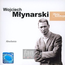 Z³ota Kolekcja - Wojciech M³ynarski - bigger Z³ota Kolekcja - Wojciech M³ynarski