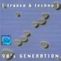90'S Generation: Trance&Techno - 90'S Generation   