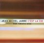 C'est La Vie - Jean Michel Jarre 