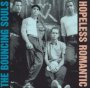 Hopeless Romantic - The Bouncing Souls 