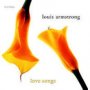 Love Songs - Louis Armstrong