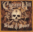 Skull & Bones - Cypress Hill