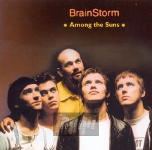 Among The Suns - Brainstorm Among The Suns - Brainstorm