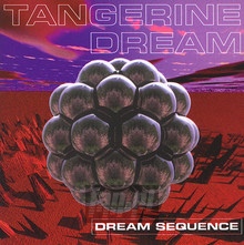 Dream Sequence (Best Of) - Tangerine Dream