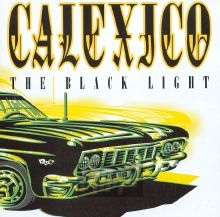 The Black Light - Calexico