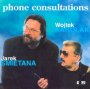 Phone Consultations - Jarosaw mietana / Wojciech Karolak