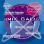 Remix Galaxy - V/A