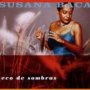 Eco De Sombras - Susana Baca