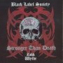 Stronger Than Death - Black Label Society / Zakk Wylde