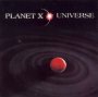 Universe - Planet X