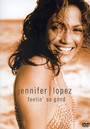Feelin' So Good - Jennifer Lopez