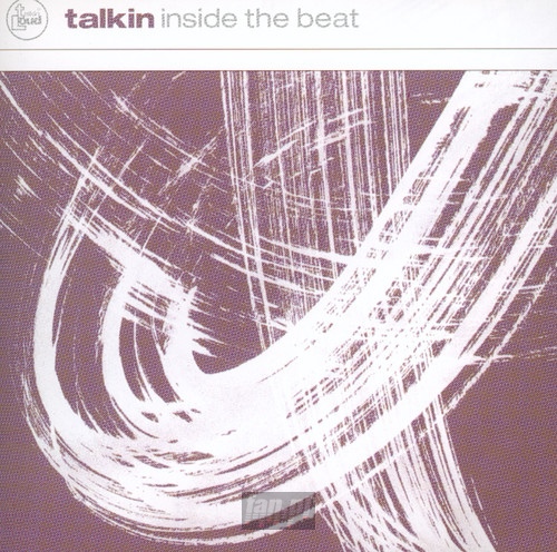 Talkin Inside The Beat - Talkin Loud   
