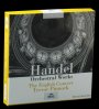 Handel: Orchestral Works - Trevor Pinnock / The English Concert 