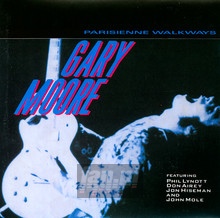Parisienne Walkways - Gary Moore