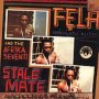 Stalemate / Fear Not For Man - Fela Kuti