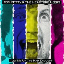 Let Me Up - Tom Petty / The Heartbreakers Let Me Up - Tom Petty / The Heartbreakers
