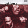Legal Drug Money - The Lost Boyz 