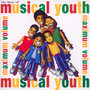 The Best Of Musical Youth - Musical Youth