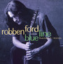 Handful Of Blues - Robben Ford / The Blue Line 