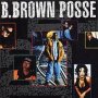B. Brown Posse - V/A