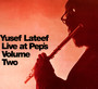 Live At Peps - Volume 2 - Yusef Lateef