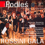 Rossini: Gala - Ewa Podle