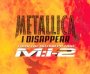 I Disapear /Mission: Imp.2 - Metallica