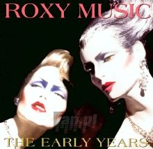 Early Years-Compilation - Roxy Music
