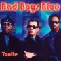 Tonite - Bad Boys Blue