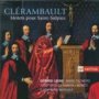 Clerambault: Motets Pour ST Sulpice - Lesne / Seminario Musicale