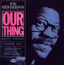 Our Thing - Joe Henderson