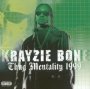 Thug Mentality 1999 - Krayzie Bone