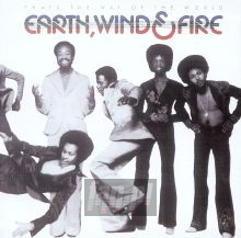 That's The Way Of The World - Earth, Wind & Fire That's The Way Of The World - Earth, Wind & Fire