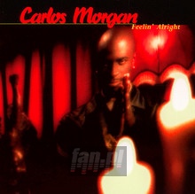 Feelin' Alright - Carlos Morgan