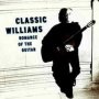 Classic Williams: Romance Of G - John  Williams 